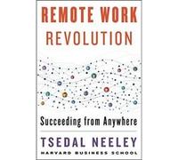 Remote Work Revolution by Tsedal Neeley Hardcover Book Tsedal Neeley (Auteur)