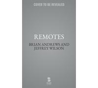 Remotes A Short Story - Brian Andrews - Blackstone Publishing - ebook (ePub) - Livre
