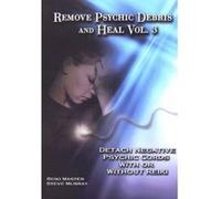 Remove Psychic Debris and Heal - [Version Originale] Steve Murray (Auteur)