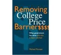 Removing College Price Barriers Mumper, Michael (Auteur)