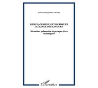 Remplacement, extinction et mélange des langues