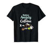 Remplacez l'anxiété avec Le Design café mathématique pour Professeur de caféine T-Shirt