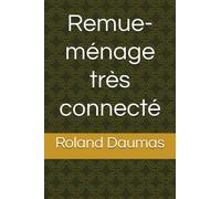 Remue-ménage très connecté