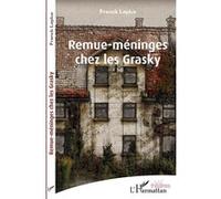 Remue-méninges chez les Grasky Franck Leplus (Auteur)