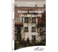 Remue-méninges chez les Grasky - Franck Leplus - L'harmattan - broché - Théâtre
