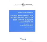Rémuneration Et Temps De Travail Des Personnels De La Sécurité Civile