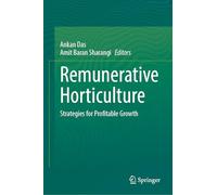 Remunerative Horticulture: Strategies for Profitable Growth