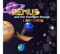 Remus and the Starlight Rescue: A Journey to Makemake