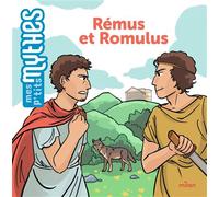 Rémus et Romulus - Camille Masson - Milan Eds - cartonné - Contes et légendes jeunesse