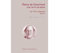 Remy de Gourmont: Tome 2