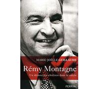 Rémy Montagne: Un démocrate-chrétien dans le siècle