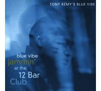 Remy, Tony Blue Vibe - Jammin' at The 12 Barr Club [Import]