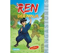 Ren, der Ninja Band 3 - Getarnt: Manga-Stories - Spannende Kinder-Romane mit Manga-Illustrationen