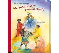Rena Sack Sabine Wa Weihnachten in aller Welt: Mit 24 Geschichten durch (Relié)
