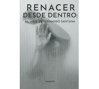 Renacer desde dentro: El viaje de Fernando