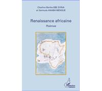 Charline Berthe Ebe Evina, Gertrude Anaba Mengue – Renaissance africaine – Poèmes – Broché