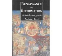 Renaissance and Reformation Anthony Levi (Auteur)