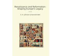 Renaissance and Reformation: Shaping Europe's Legacy