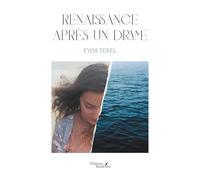 Renaissance après un drame