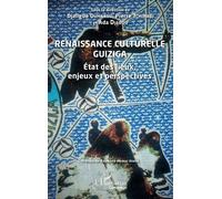 Renaissance Culturelle Guiziga - Etat Des Lieux, Enjeux Et Perspectives