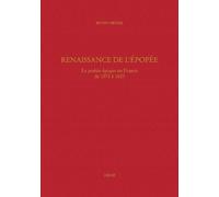 Renaissance De L'épopée - La Poésie Épique En France De 1572 À 1623