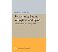 Renaissance Drama In England And Spain