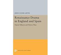 Renaissance Drama In England And Spain