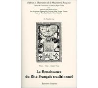 La Renaissance Du Rite Français Traditionnel