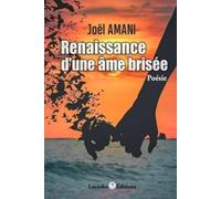 Renaissance d'une âme brisée: Poésie