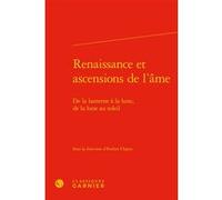 Renaissance et ascensions de l'âme Claude Blum (Direction), Collectif (Auteur)