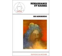Renaissance et Karma - Sri Aurobindo - Rocher Eds Du - broché - Livre