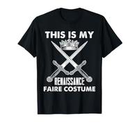 Renaissance Faire Costume médiéval Couronne Épée Humour T-Shirt