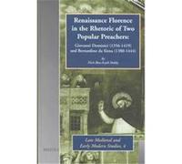 Renaissance Florence in the Rhetoric of Two Popular Preachers, Late Medieval and Early Modern Studies, 4 Nirit Ben-Aryeh Debby (Auteur)