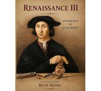 RENAISSANCE III: ANTHOLOGY OF LUTE MUSIC