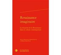 Renaissance imaginaire Jean-Charles Monferran (Direction), Collectif (Auteur)