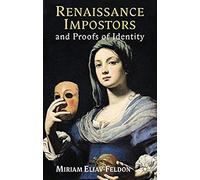 Renaissance Impostors And Proofs Of Identity