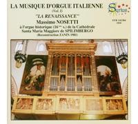 Renaissance Italienne - La Musique d'Orgue Italienne, volume 1 : La Renaissance