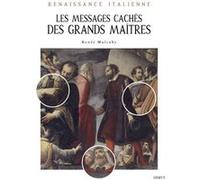 Renaissance italienne - Les messages cachés des grands maîtres Renee Mulcahy (Auteur), Armand d'Apremont (Traduction)