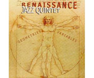Renaissance Jazz Quintet - Geometries Variables [Import]