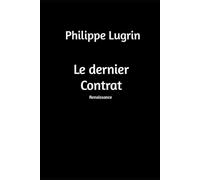 Renaissance: Le dernier Contrat
