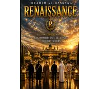 Renaissance: Les hommes que le monde croyait morts