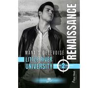 Renaissance Little River University - T02 - Manaïs Delevoise - Alter Real - broché - Roman