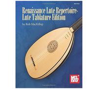 Renaissance Lute Repertoire-Lute Tablature Edition
