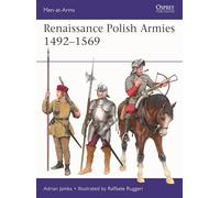 Renaissance Polish Armies 1492-1569