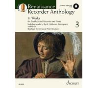 Renaissance Recorder Anthology: 31 Works for Treble (Alto) Recorder and Piano,