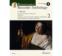 Renaissance Recorder Anthology - Volume 2 32 Pieces For Soprano (Descant) Recorder And Piano Book/Material Online