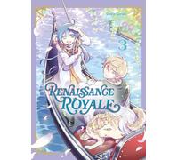 Renaissance Royale - Tome 3