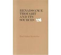 Renaissance Thought and Its Sources Paul Oskar Kristeller (Auteur)