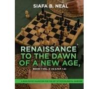 Renaissance To The Dawn Of A New Age: A Qualitative Validation For The Art Of Psychological Warfare Paperback Book By Siafa B. Neal