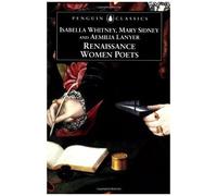 Isabella Whitney, Mary Sidney and Aemilia Lanyer, Penguin Classics Series